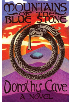 Mountains of the Blue Stone, A Novel