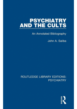 Psychiatry and the Cults