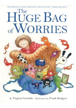 The Huge Bag of Worries