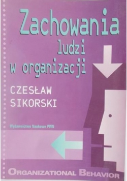 Zachowania ludzi w organizacji