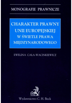 Charakter prawny UE w świetle prawa międzynarodowego