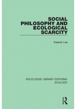 Social Philosophy and Ecological Scarcity