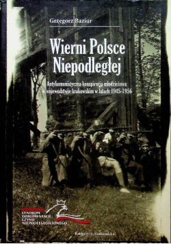 Wierni Polsce Niepodległej