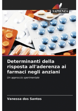 Determinanti della risposta all'aderenza ai farmaci negli anziani