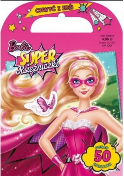 Barbie Super Księżniczki. Chwyć i idź!