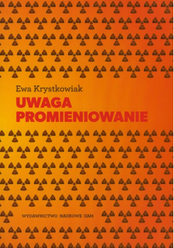 Uwaga promieniowanie