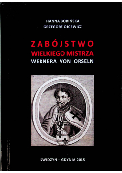 Zabójstwo wielkiego mistrza Wernera von Orseln