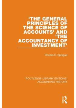 'The General Principles of the Science of Accounts' and 'The Accountancy of Investment'