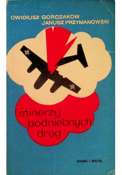Minerzy podniebnych dróg