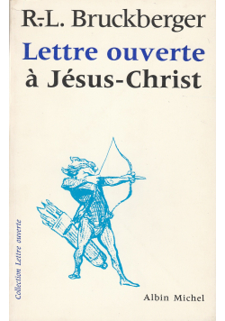Lettre ouverte a Jesus Christ