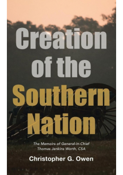 Creation of the Southern Nation