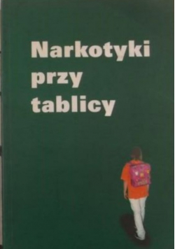 Narkotyki przy tablicy