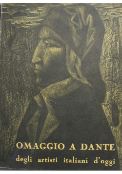 Omaggio a Dante degli artisti italiani d oggi