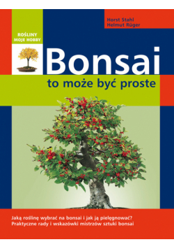 Bonsai-to może być proste
