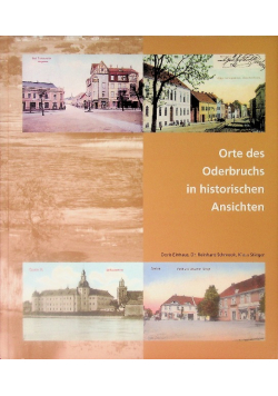 Orte des Oderbruchs in historischen Ansichten