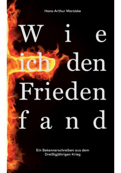 Wie ich den Frieden fand