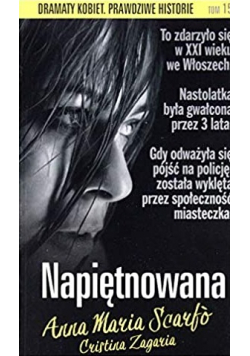 Dramaty kobiet prawdziwe historie Tom 15 Napiętnowana