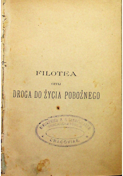 Filotea czyli droga do życia pobożnego 1888 r