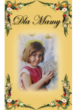 Dla Mamy