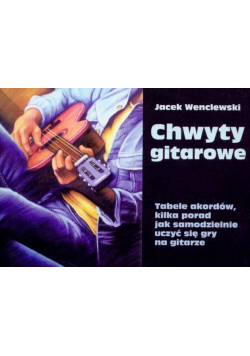 Wenclewski Jacek - Chwyty gitarowe