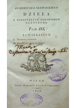 Euzebiusza Słowackiego Dzieła tom 3 1826 r.