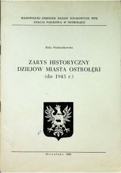 Zarys historyczny dziejów miasta Ostrołęki