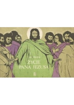 Życie Pana Jezusa