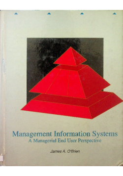Management information systems: A managerial end user perspective