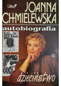 Autobiografia Tom I Dzieciństwo