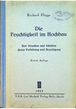 Die Feuchtigkeit im Hochbau