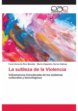 La sutileza de la Violencia