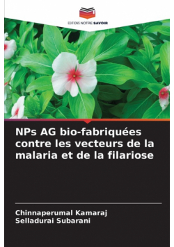 NPs AG bio-fabriquées contre les vecteurs de la malaria et de la filariose
