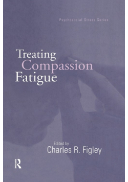 Treating Compassion Fatigue