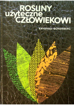 Rośliny użyteczne człowiekowi
