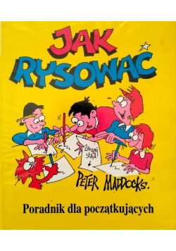 Jak rysować Poradnik dla początkujących