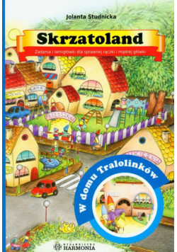 Skrzatoland : W domu Tralolinków