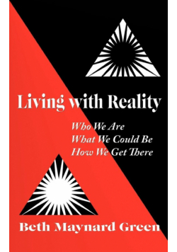 Living with Reality