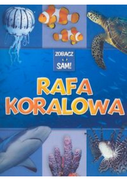 Rafa koralowa: Zobacz sam