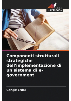 Componenti strutturali strategiche dell'implementazione di un sistema di e-government