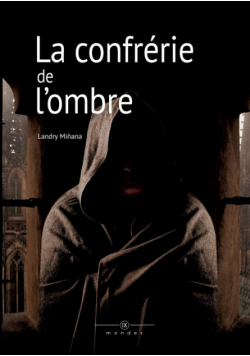 La confrérie de l'ombre