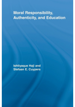 Moral Responsibility, Authenticity, and Education