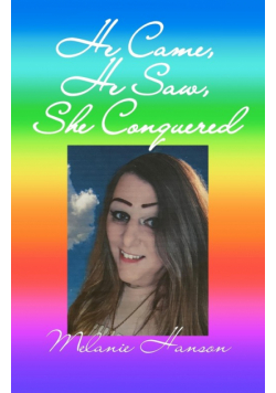 He Came, He Saw, She Conquered