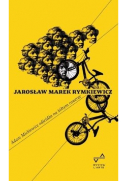Adam Mickiewicz odjeżdża na żółtym rowerze
