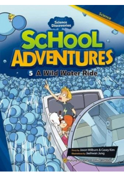 School Adventures Level 3 cz.5 A Wild Water.. + CD