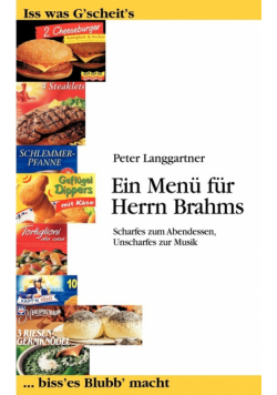 Ein Menü für Herrn Brahms