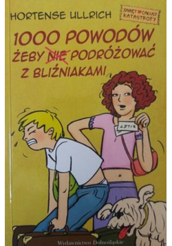 1000 powodów żeby nie podróżować z bliźniakami