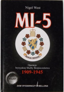 MI-5: Operacje brytyjskiej Służby Bezpieczeństwa  1909-1945