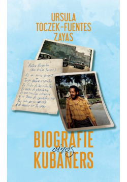 Biografie eines Kubaners