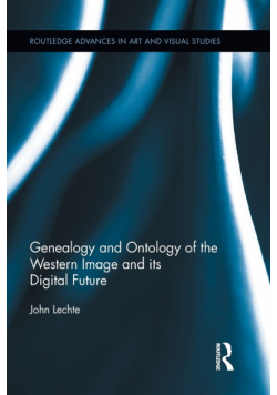 Genealogy and Ontology of the Western Image and its Digital Future