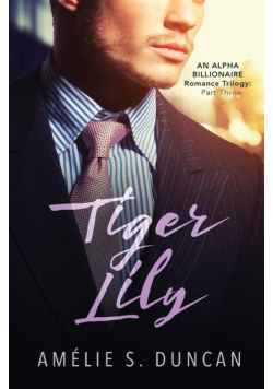 Tiger Lily Part Three